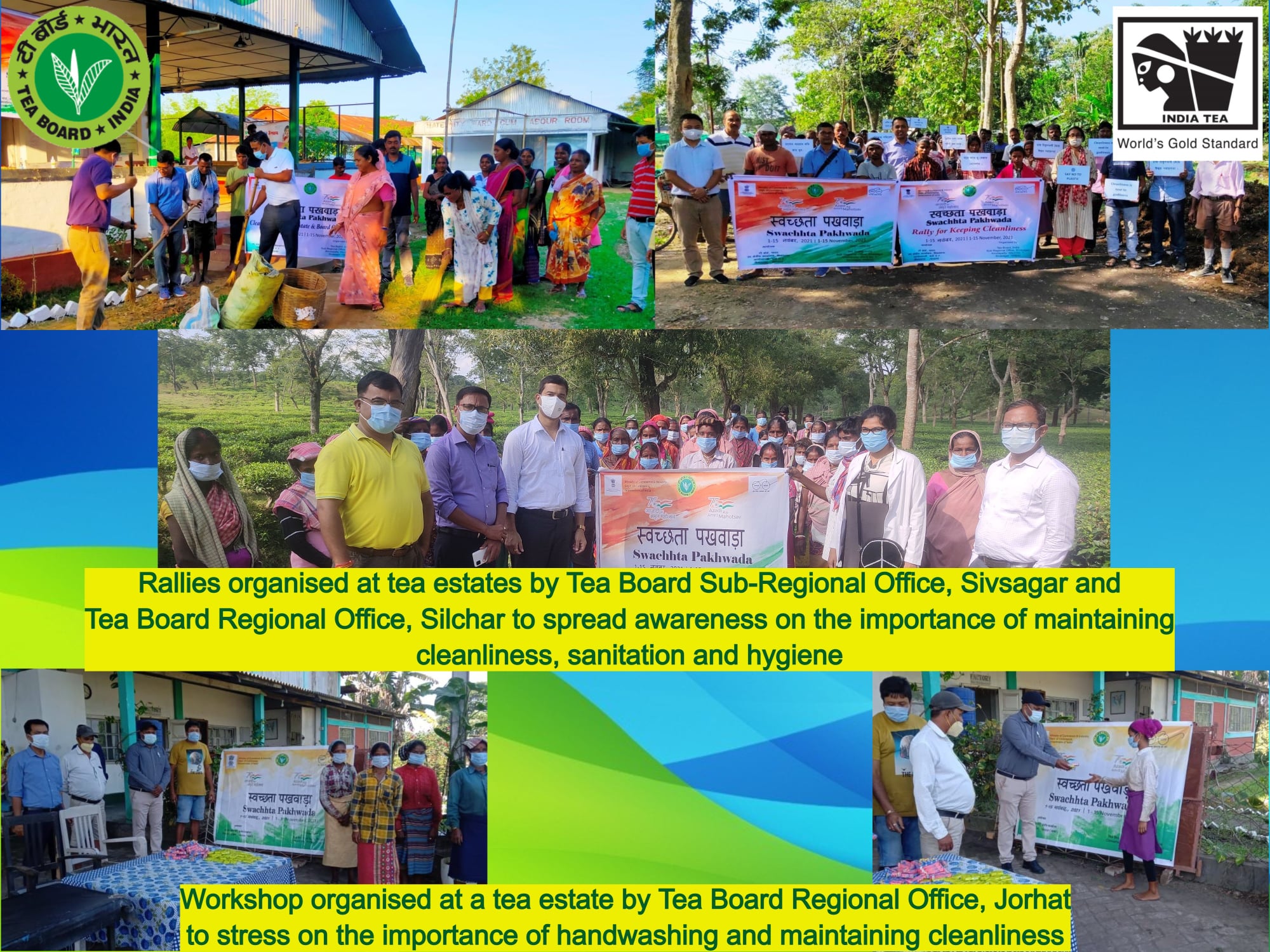 Rallies and workshop organised at tea estates by the Regional Offices of Tea Board on the occasion of Swachhta Pakhwada, November 2021