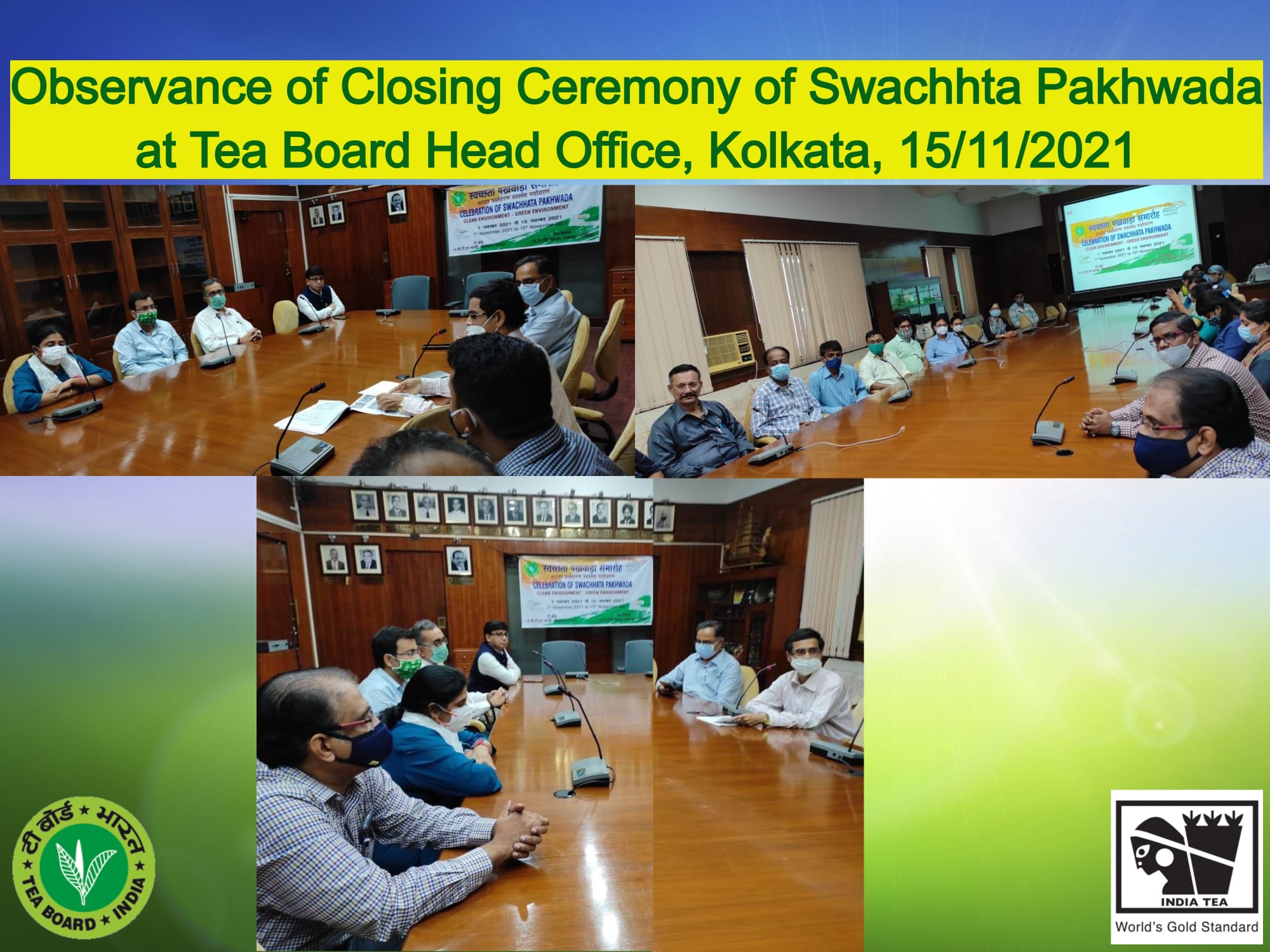 Observance of Closing Ceremony of Swachhta Pakhwada at Tea Board Head Office, Kolkata, 15-11-2021
