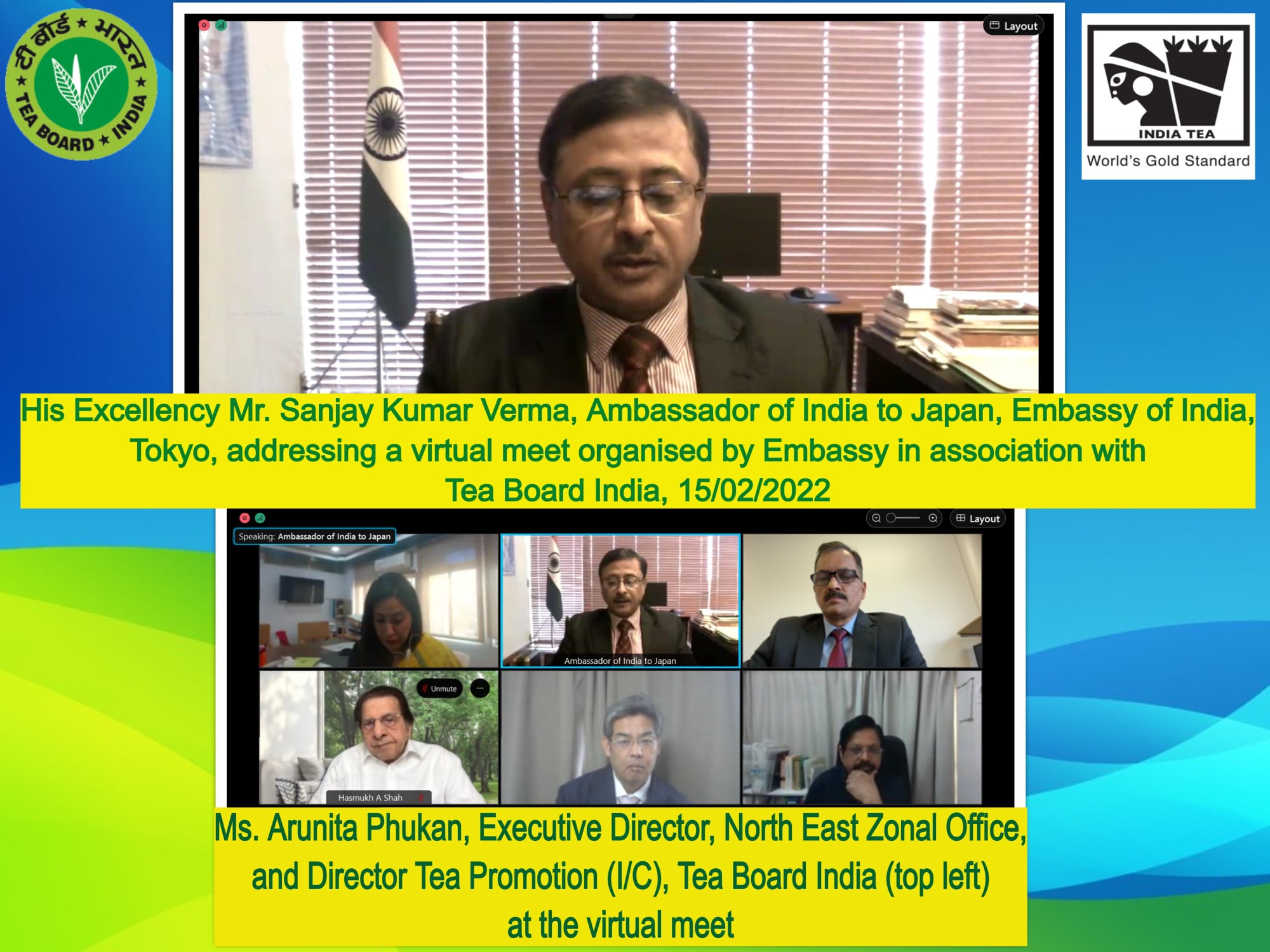 Virtual meet organised by Embassy of India, Tokyo, Japan, in association with Tea Board India, 15-02-2022
