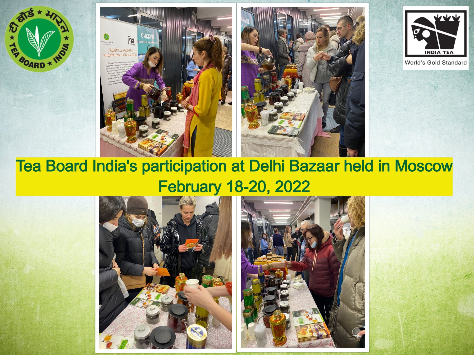 Tea Board India's participation at Delhi Bazaar held in Moscow, February 18-20, 2022
