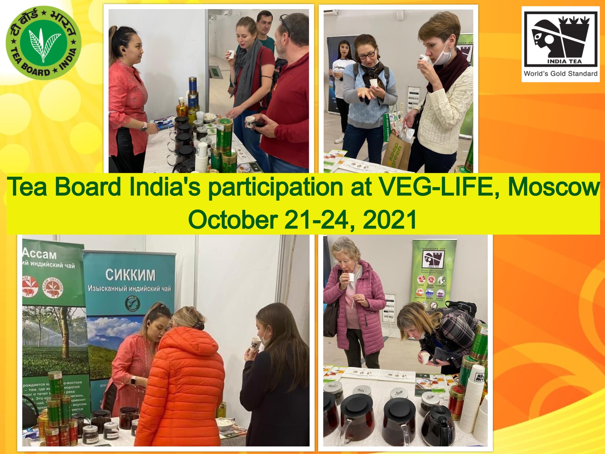 Tea Board India's participation at VEG-LIFE, Moscow, October 21-24-2021