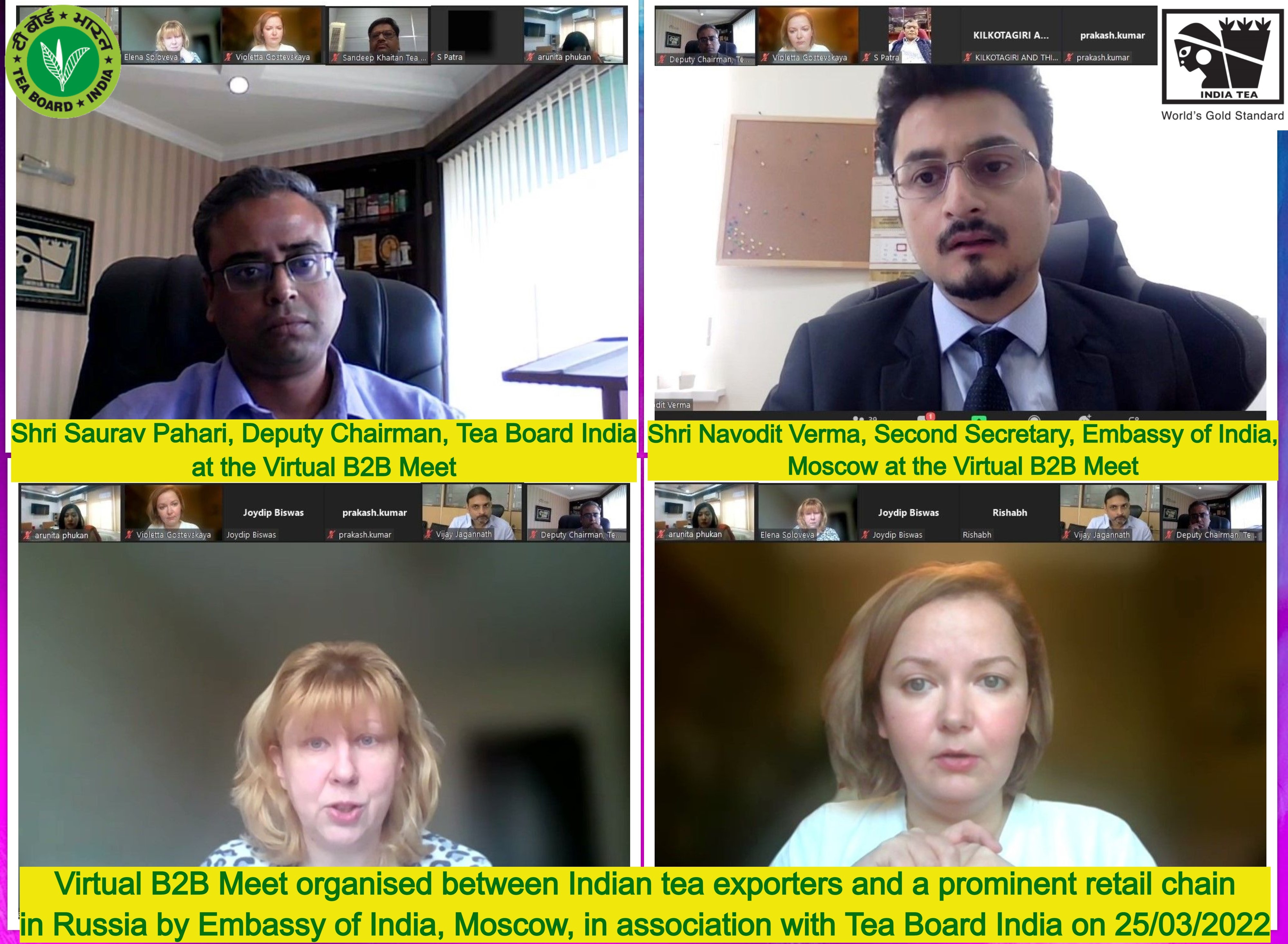 Virtual B2B Meet organised between Indian tea exporters and a prominent retail chain in Russia by Embassy of India, Moscow, in association with Tea Board India