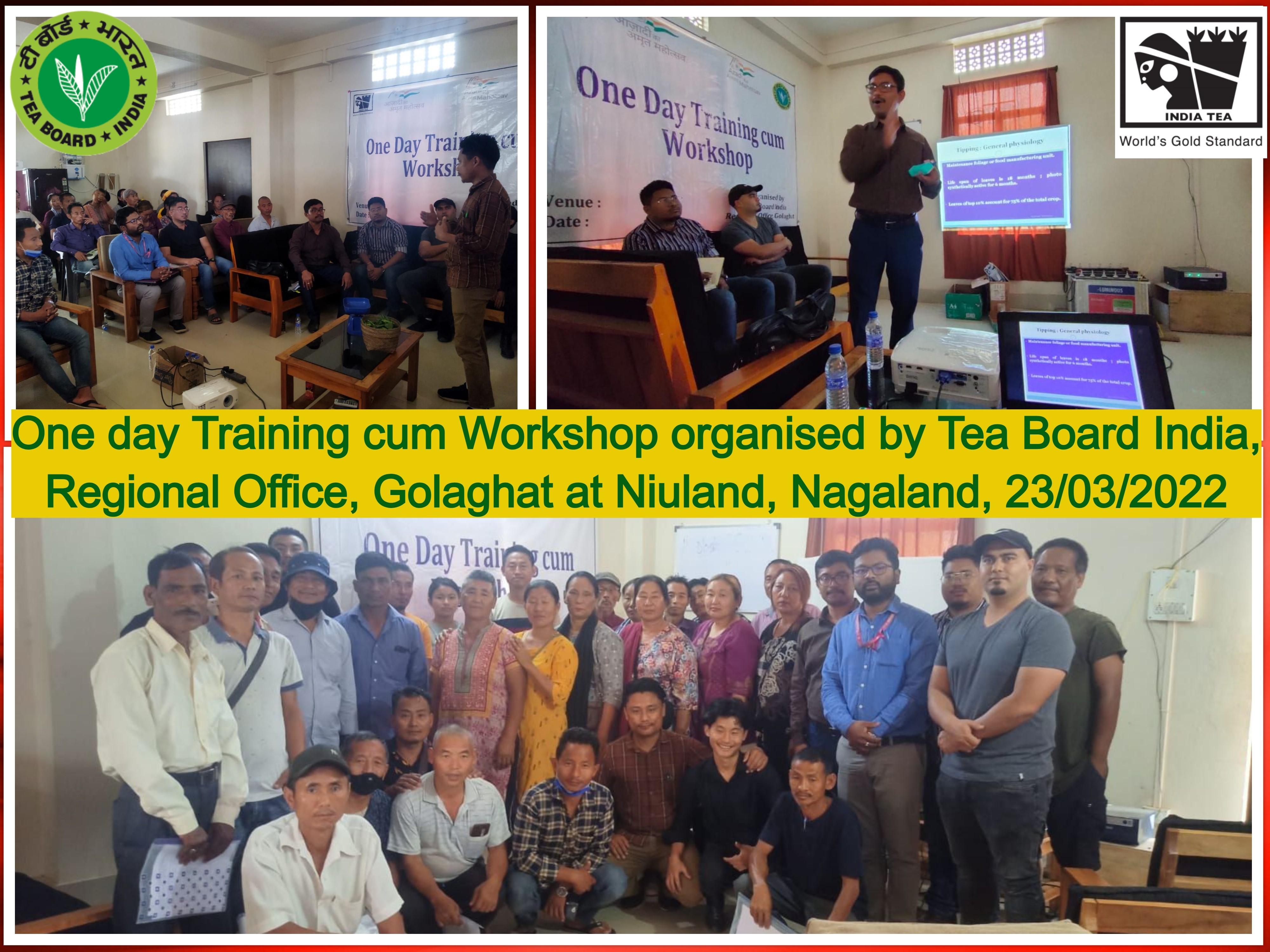 One day Training cum Workshop organised by Tea Board India, Regional Office, Golaghat at Niuland, Nagaland, 23/03/2022