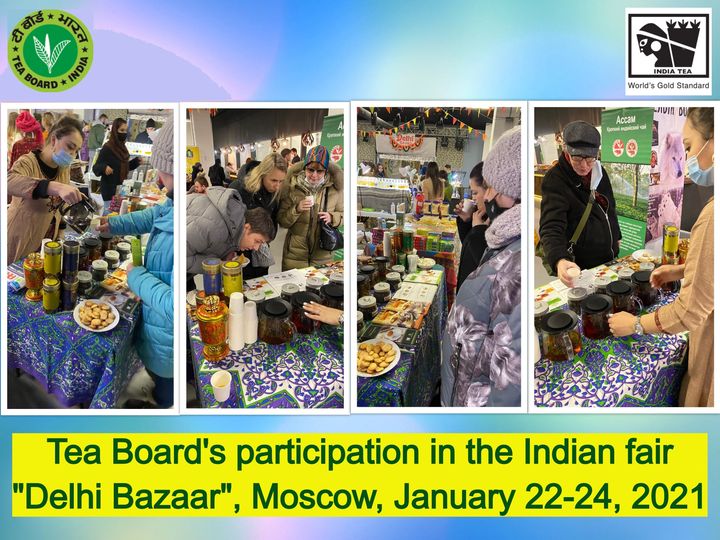 Tea Board's participation in the Indian fair "Delhi Bazaar", Moscow, January 22-24, 2021