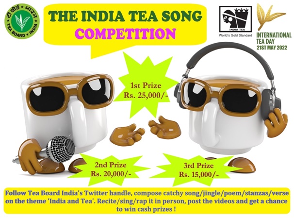 Tea Board India organised ‘The India Tea Song Competition’ on its Social Media handles on the occasion of 3rd International Tea Day on 21st May, 2022.